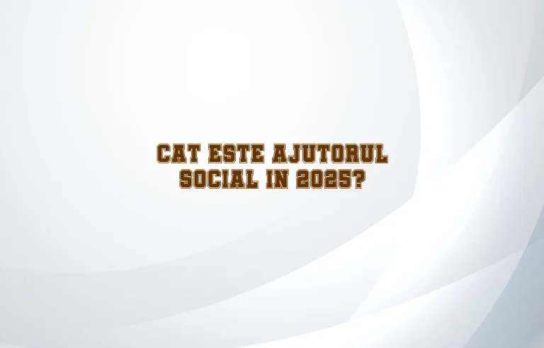 cat este ajutorul social 2025