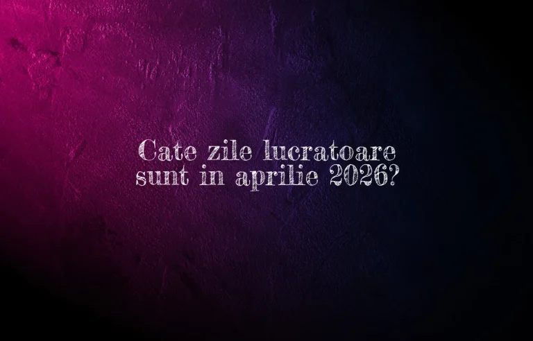 cate zile lucratoare sunt in aprilie 2026