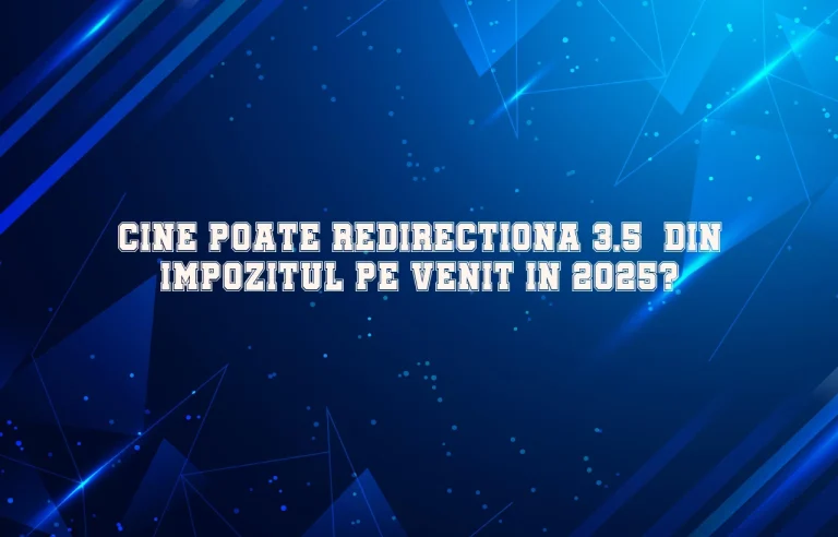 cine poate redirectiona 3.5 din impozitul pe venit 2025